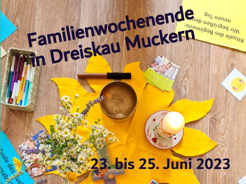 Familienwochenende in Dreiskau-Muckern